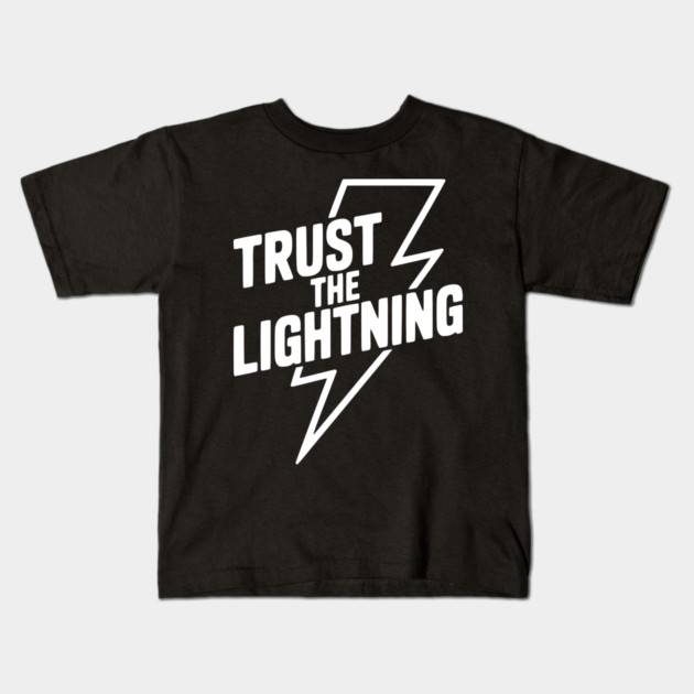 Trust the Lightning Kids T-Shirt by Frank Ring