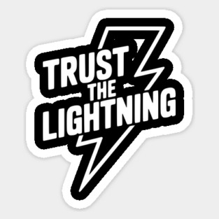 Trust the Lightning Magnet