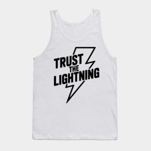 Trust the Lightning Tank Top