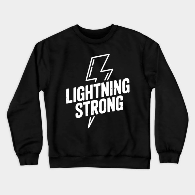 Lightning Strong Crewneck Sweatshirt by Frank Ring