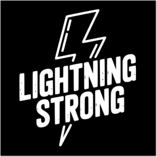 Lightning Strong Posters and Art