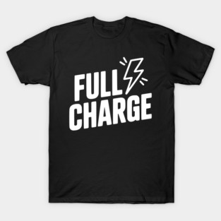 Full Charge T-Shirt