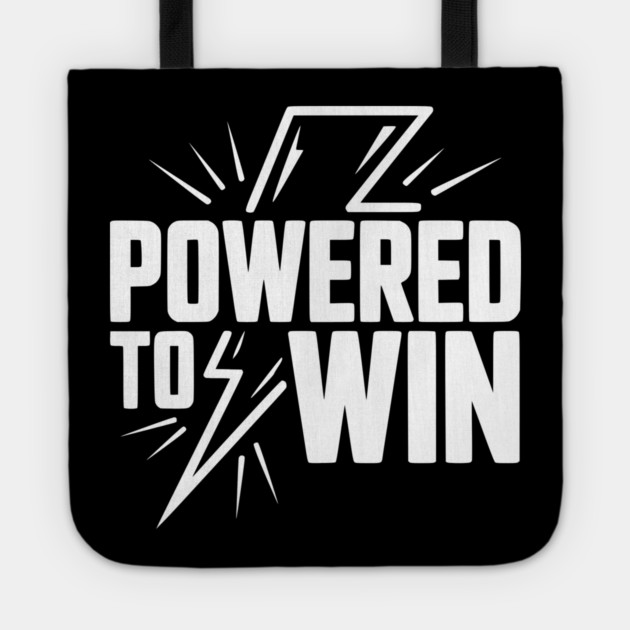 Powered to Win Tote by Frank Ring