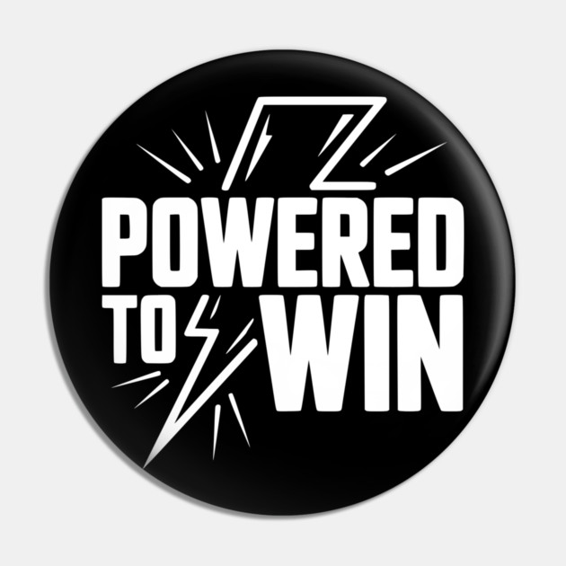Powered to Win Pin by Frank Ring