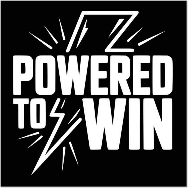 Powered to Win Wall Art by Frank Ring