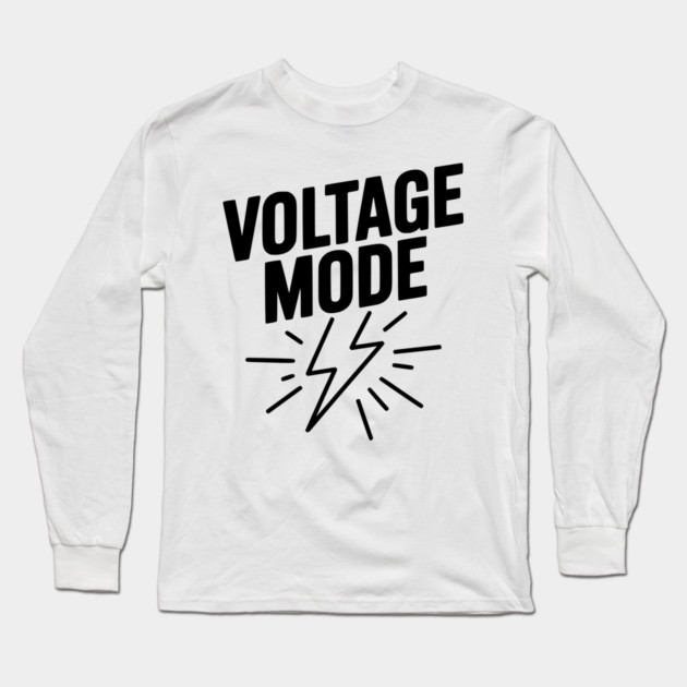 Voltage Mode Long Sleeve T-Shirt by Frank Ring