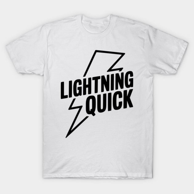 Lightning Quick T-Shirt by Frank Ring