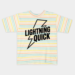 Lightning Quick Kids T-Shirt