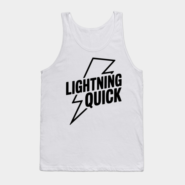 Lightning Quick Tank Top by Frank Ring