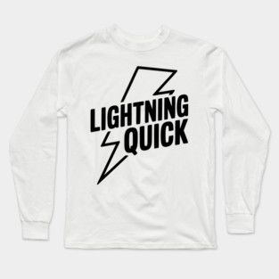 Lightning Quick Long Sleeve T-Shirt
