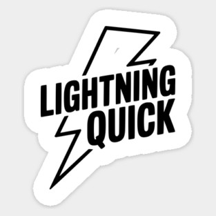Lightning Quick Sticker