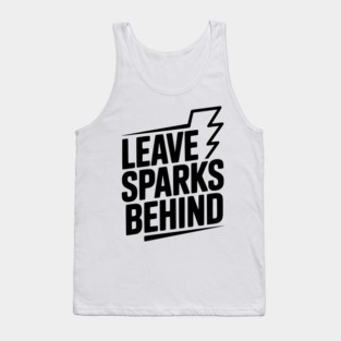 Leave Sparks Behind Tank Top