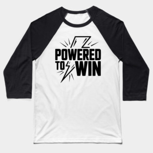 Powered to Win Baseball T-Shirt