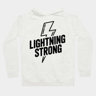Lightning Strong Hoodie