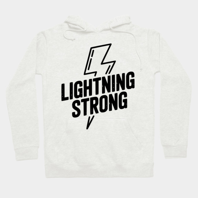Lightning Strong Hoodie by Frank Ring