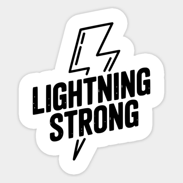 Lightning Strong Sticker by Frank Ring