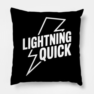 Lightning Quick Pillow