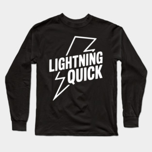 Lightning Quick Long Sleeve T-Shirt