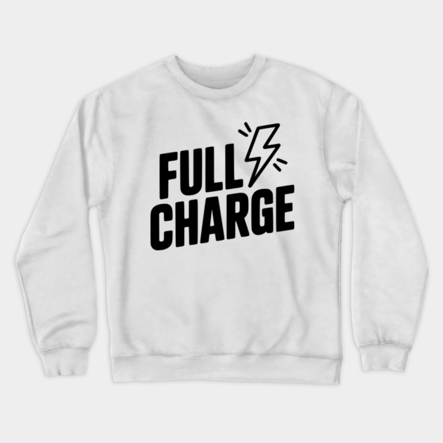 Full Charge Crewneck Sweatshirt by Frank Ring