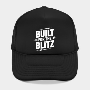 Built for the Blitz Hat