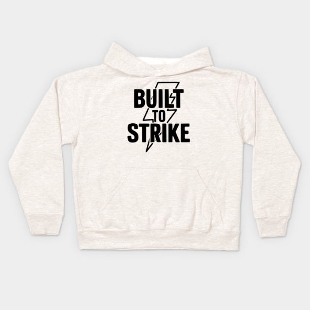 Built to Strike Kids Hoodie by Frank Ring