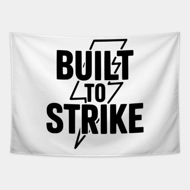 Built to Strike Tapestry by Frank Ring