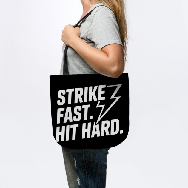Strike Fast. Hit Hard. by Frank Ring
