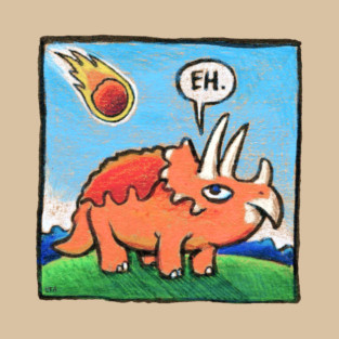 Tricertops says EH T-Shirt