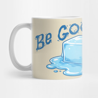 Be Good Minimal Ice Cube Illustration with Positive Message Mug
