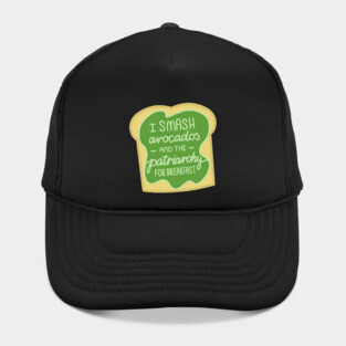 Feminist Quote Smashed Avocado Patriarchy Hat