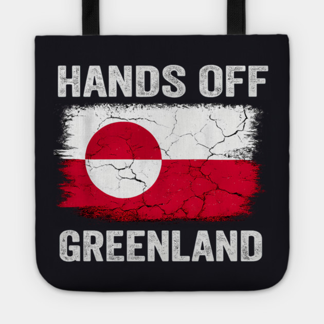 Hands Off Greenland! Tote by Charles's Store 8