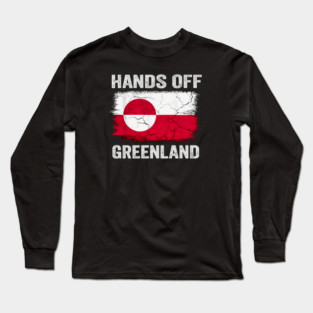Hands Off Greenland! Long Sleeve T-Shirt