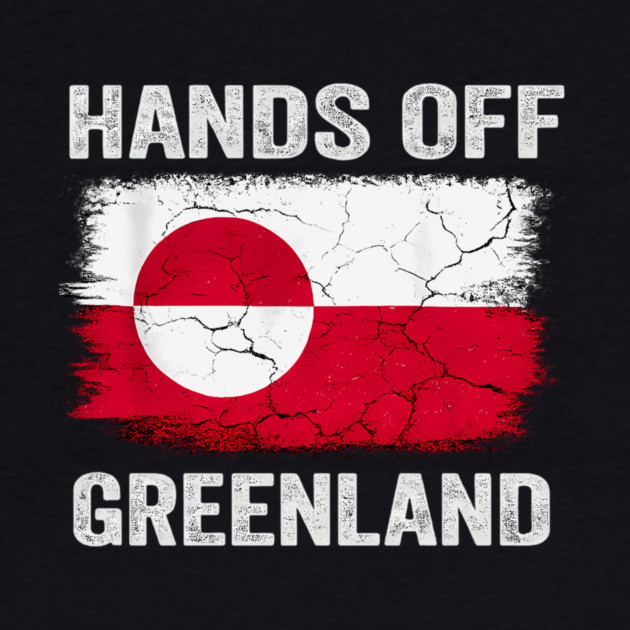 Hands Off Greenland! by Charles's Store 8
