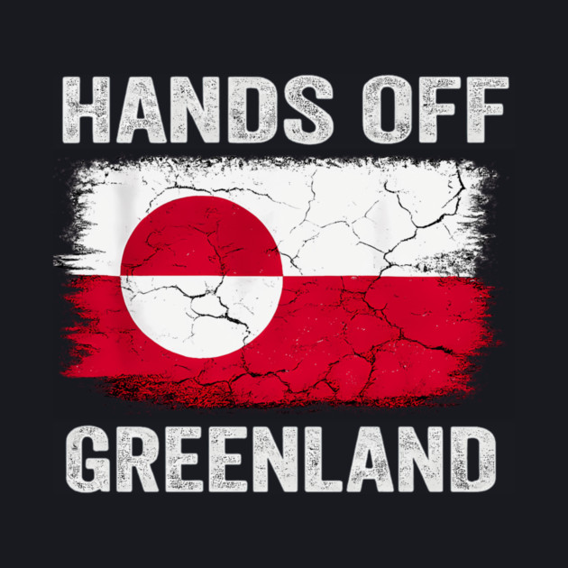 Hands Off Greenland! by Charles's Store 8