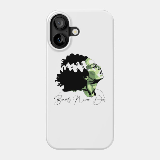 Bride of Frankenstein Beauty Never Dies Graphic Phone Case by Luxinda