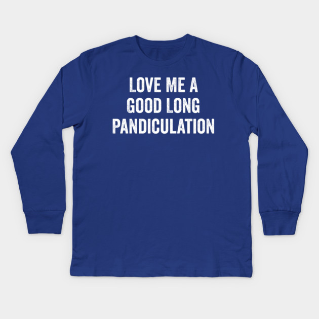 Love Me A Good Long Pandiculation Kids Long Sleeve T-Shirt by Luxinda