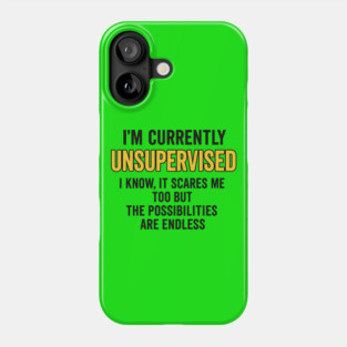 Unsupervised Phone Case