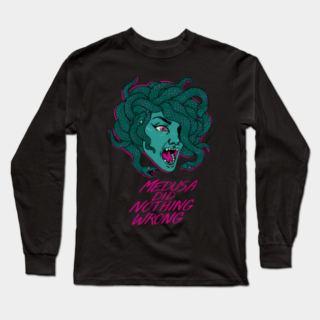 Medusa Did Nothing Wrong Long Sleeve T-Shirt by Ink Lines