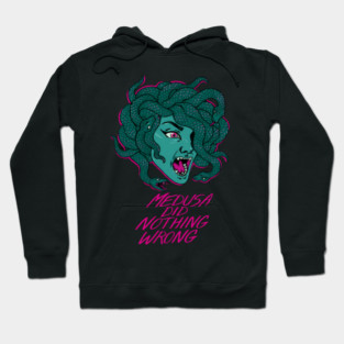 Medusa Did Nothing Wrong Hoodie