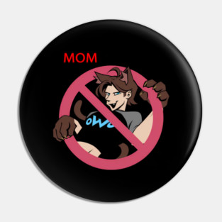 Mom-Against-Cat-Boys Pin