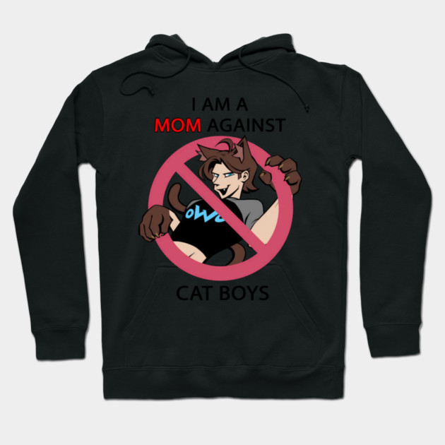 Mom-Against-Cat-Boys Hoodie by Ink Lines