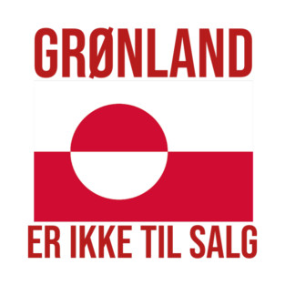 Greenland-is-not-for-sale T-Shirt