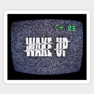 Wake Up [TV] Sticker