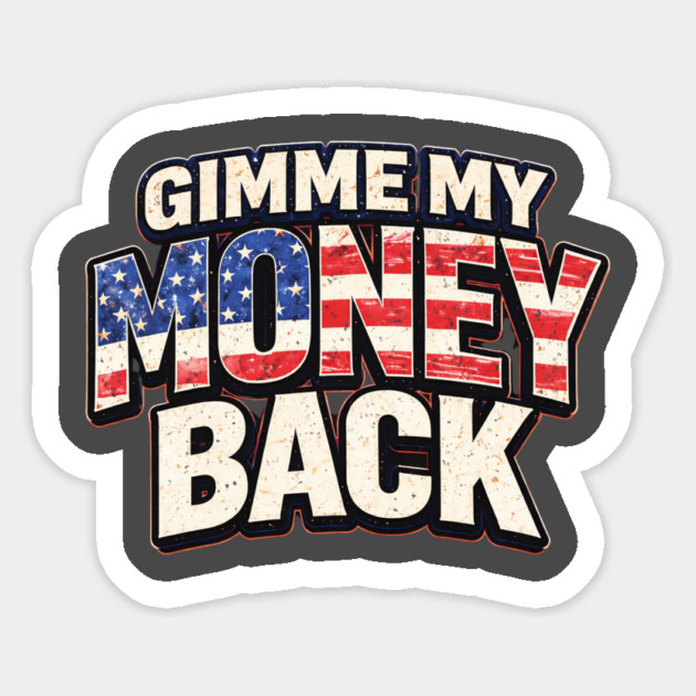 Gimme My Money Back Sticker by MCM