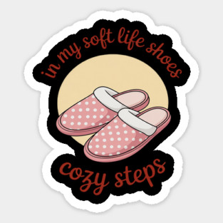 Soft Life Aesthetic Calm Comfortable Relaxing Chill Life Sticker
