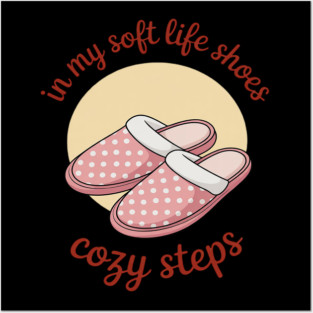 Soft Life Aesthetic Calm Comfortable Relaxing Chill Life Posters and Art