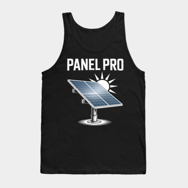 Solar Energy PANEL PRO Sun Power Funny Solar Tank Top by Ink Lines