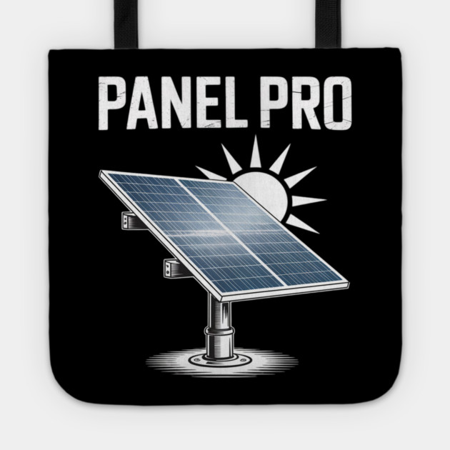 Solar Energy PANEL PRO Sun Power Funny Solar Tote by Ink Lines
