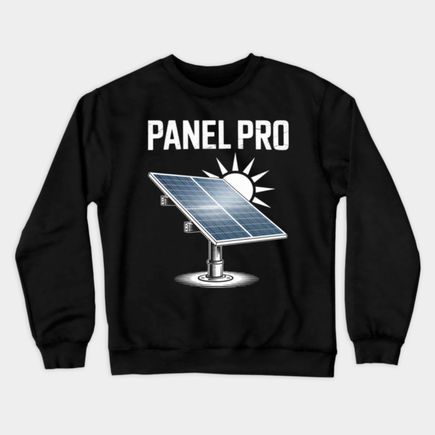 Solar Energy PANEL PRO Sun Power Funny Solar Crewneck Sweatshirt by Ink Lines