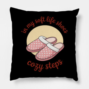 Soft Life Aesthetic Calm Comfortable Relaxing Chill Life Pillow